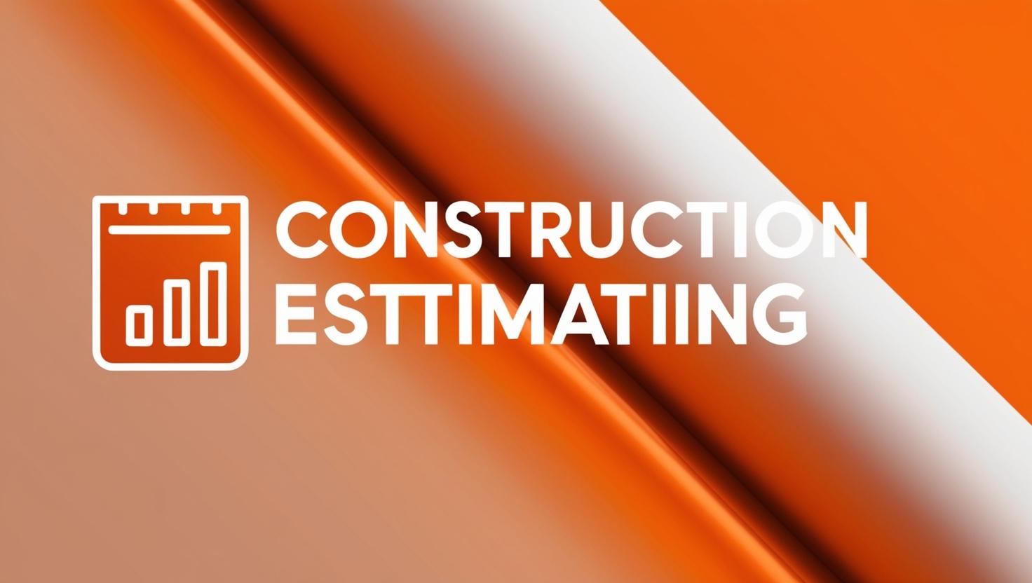 Transform Construction Estimating Using Cutting-Edge Digital Marketing