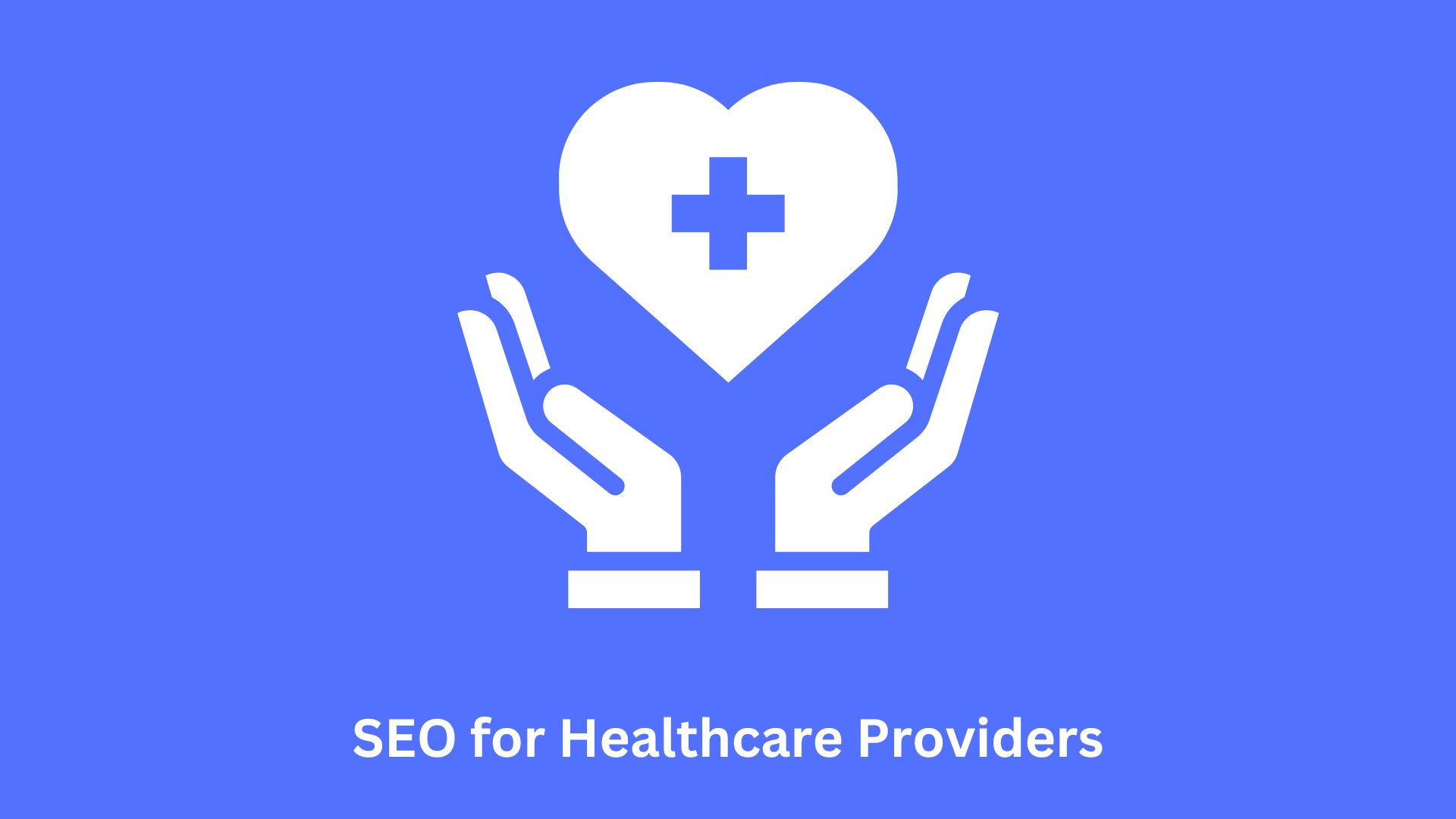 SEO for Healthcare Providers: Ranking Your Medical Practice