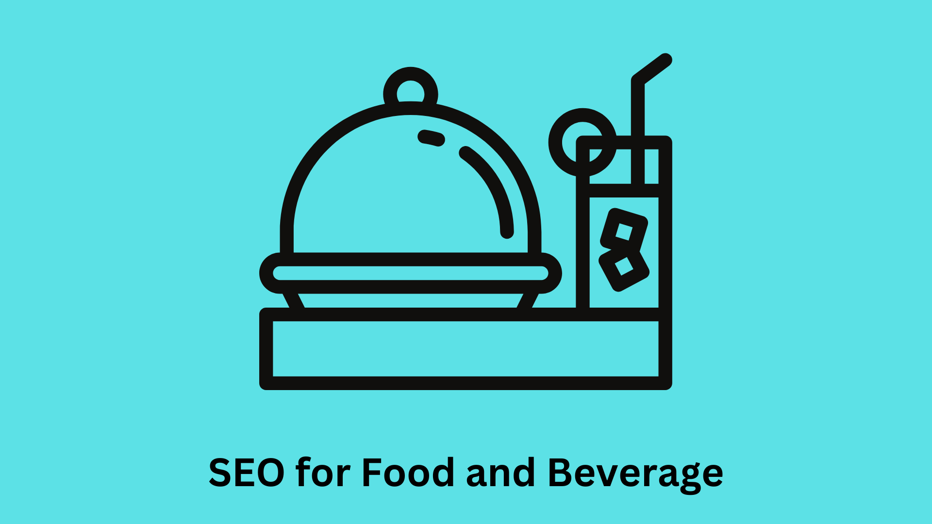 SEO for Food and Beverage: Restaurants and Bars