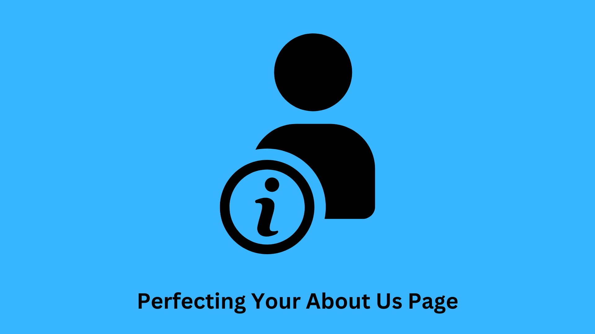 Perfecting Your About Us Page: How to Boost SEO and Branding