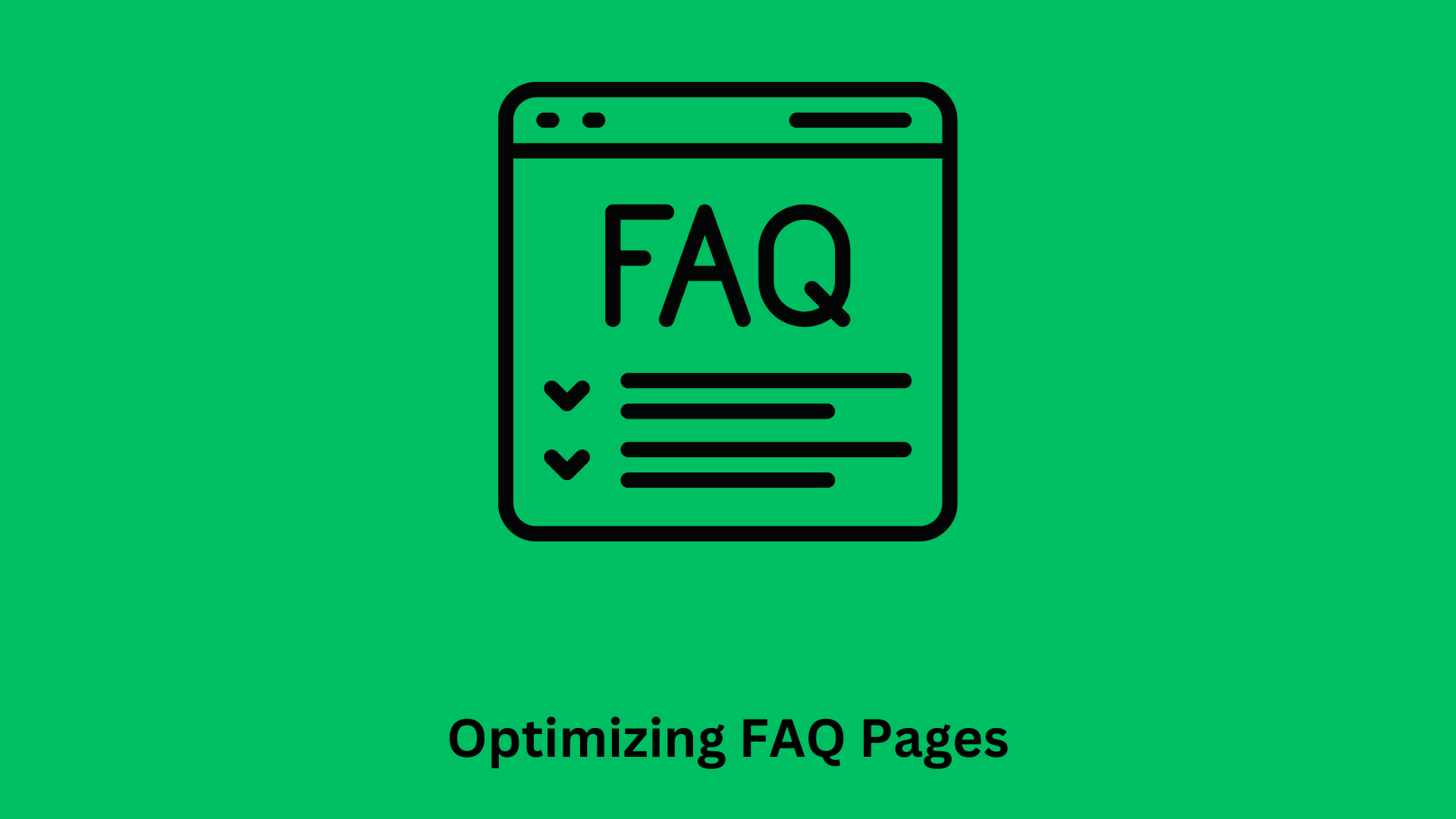 Optimizing FAQ Pages for SEO and User Experience: A Complete Guide