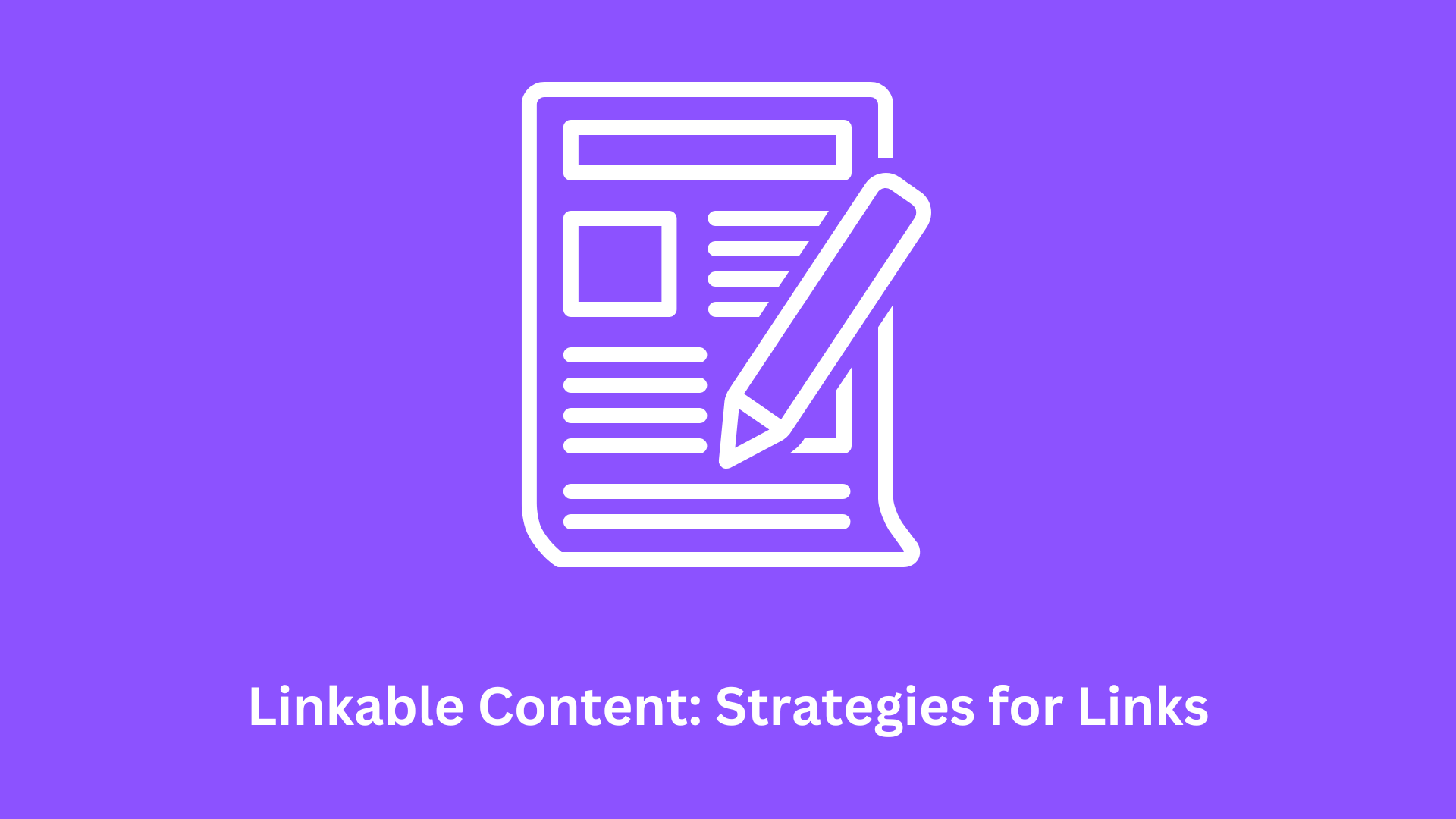 Linkable Content: Strategies for Links