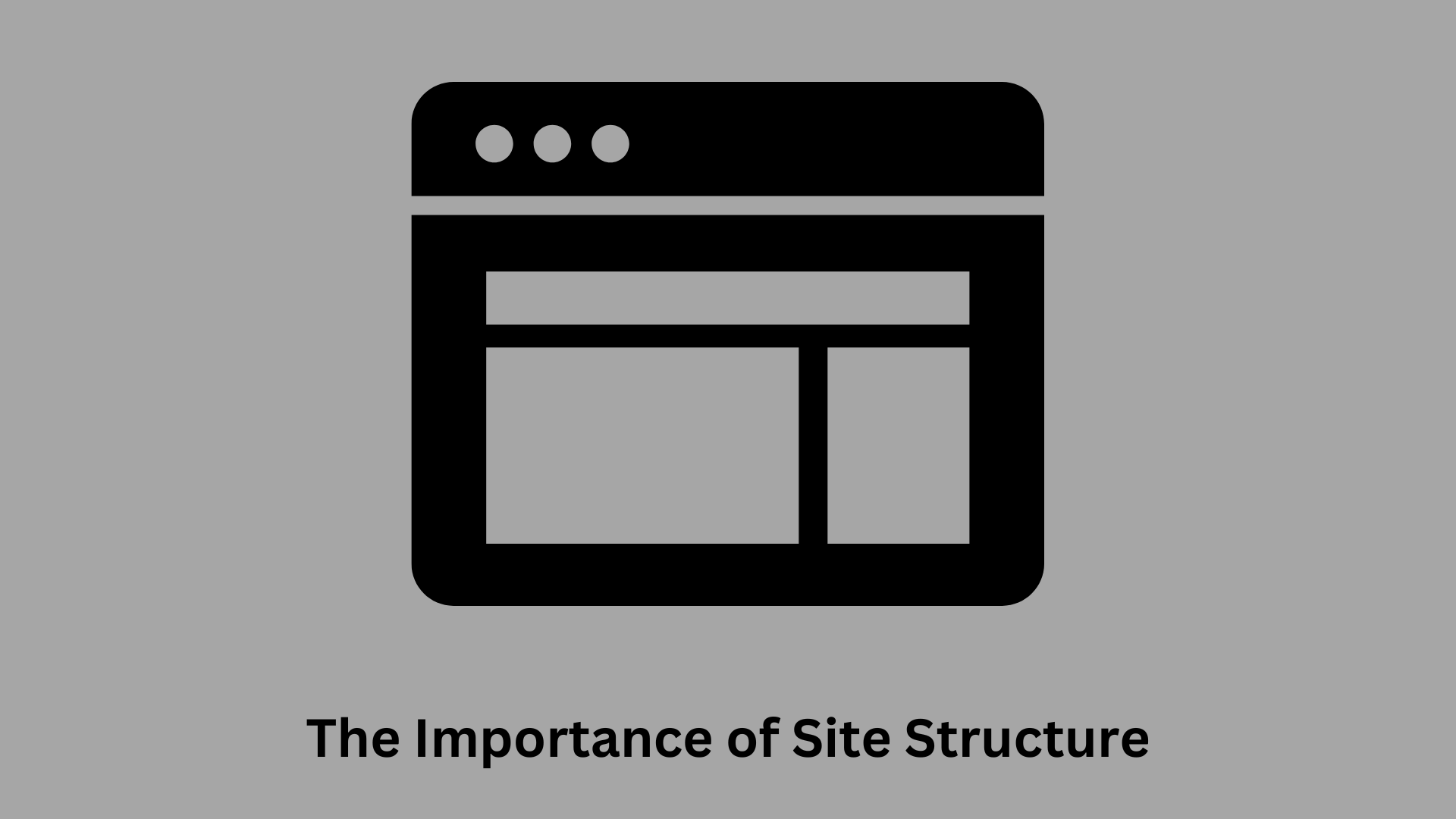 The Importance of Site Structure in Ecommerce SEO