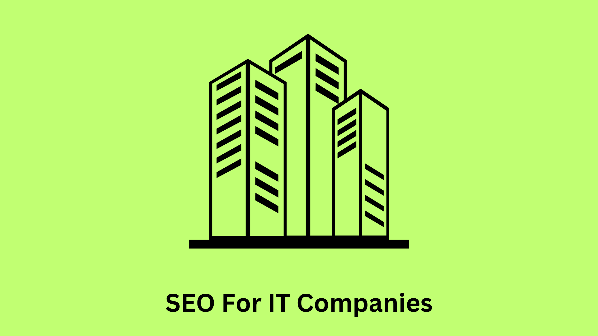 SEO for IT Companies: Marketing Strategies for Tech Businesses