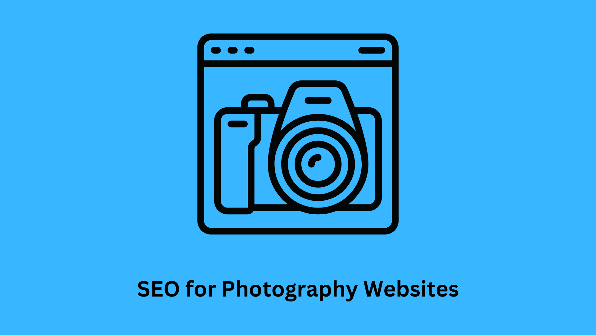 SEO for Photography Websites: Photographers