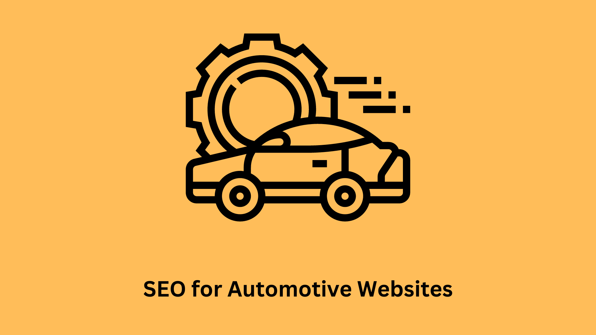 SEO for Automotive Websites: Car Dealerships