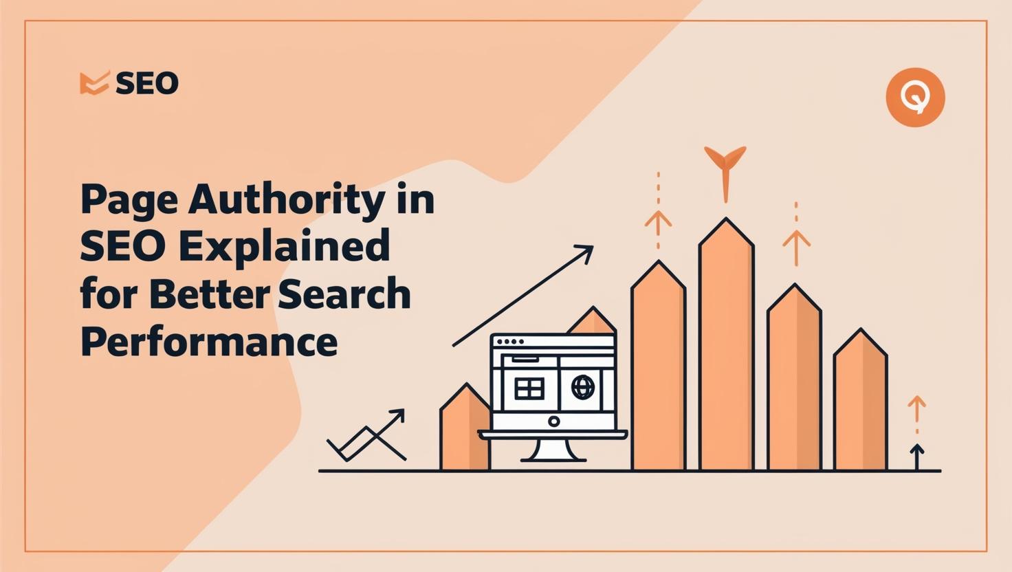 Page Authority in SEO Explained for Better Search Performance