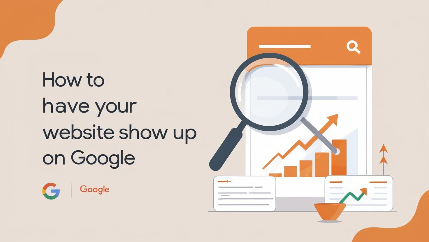 how to have your website show up on google