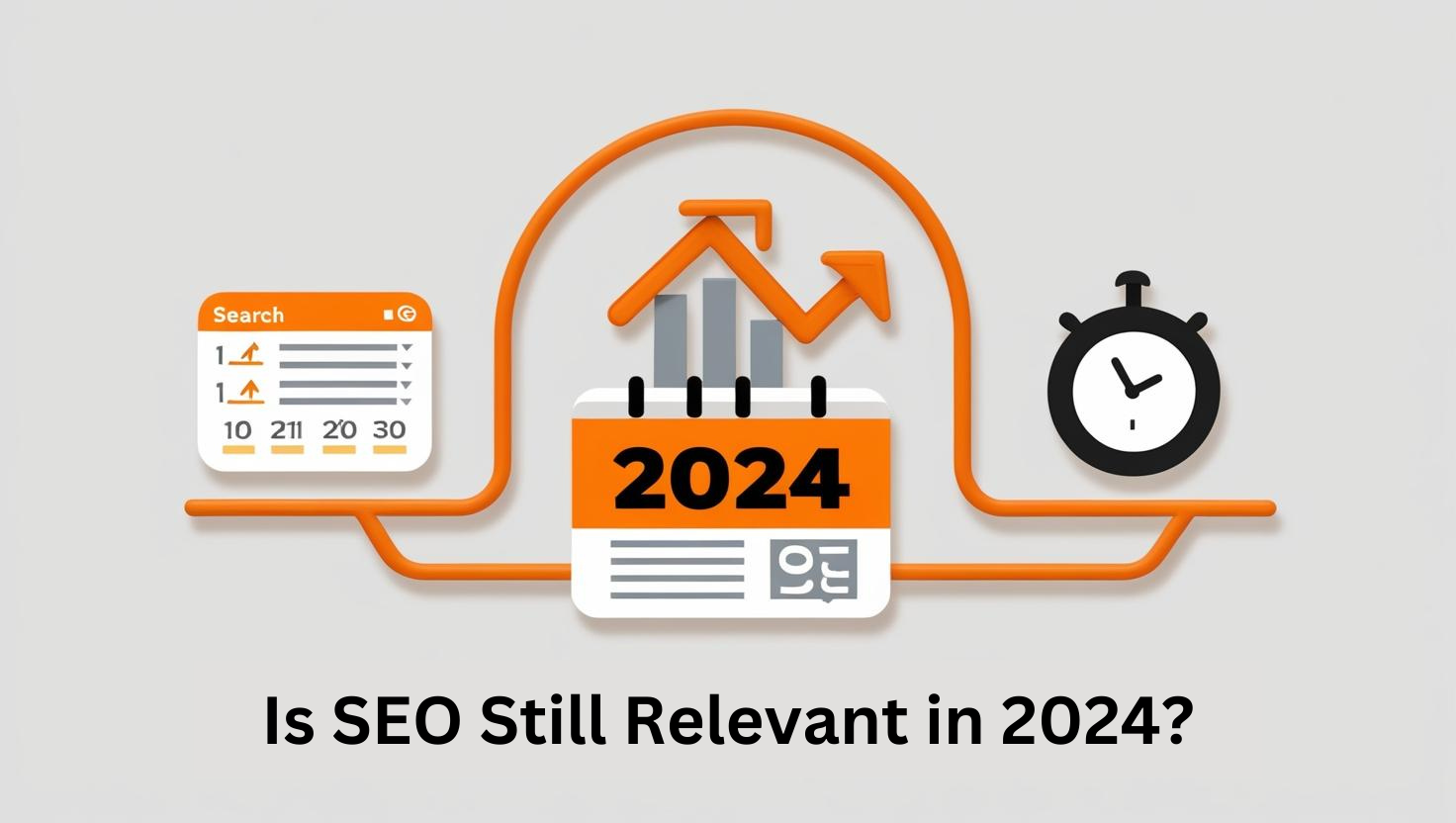 is seo still relevant in 2024