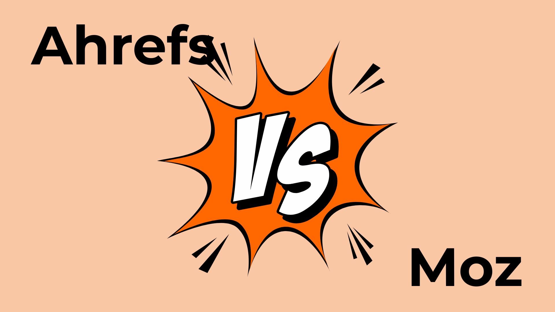 Ahrefs vs Moz