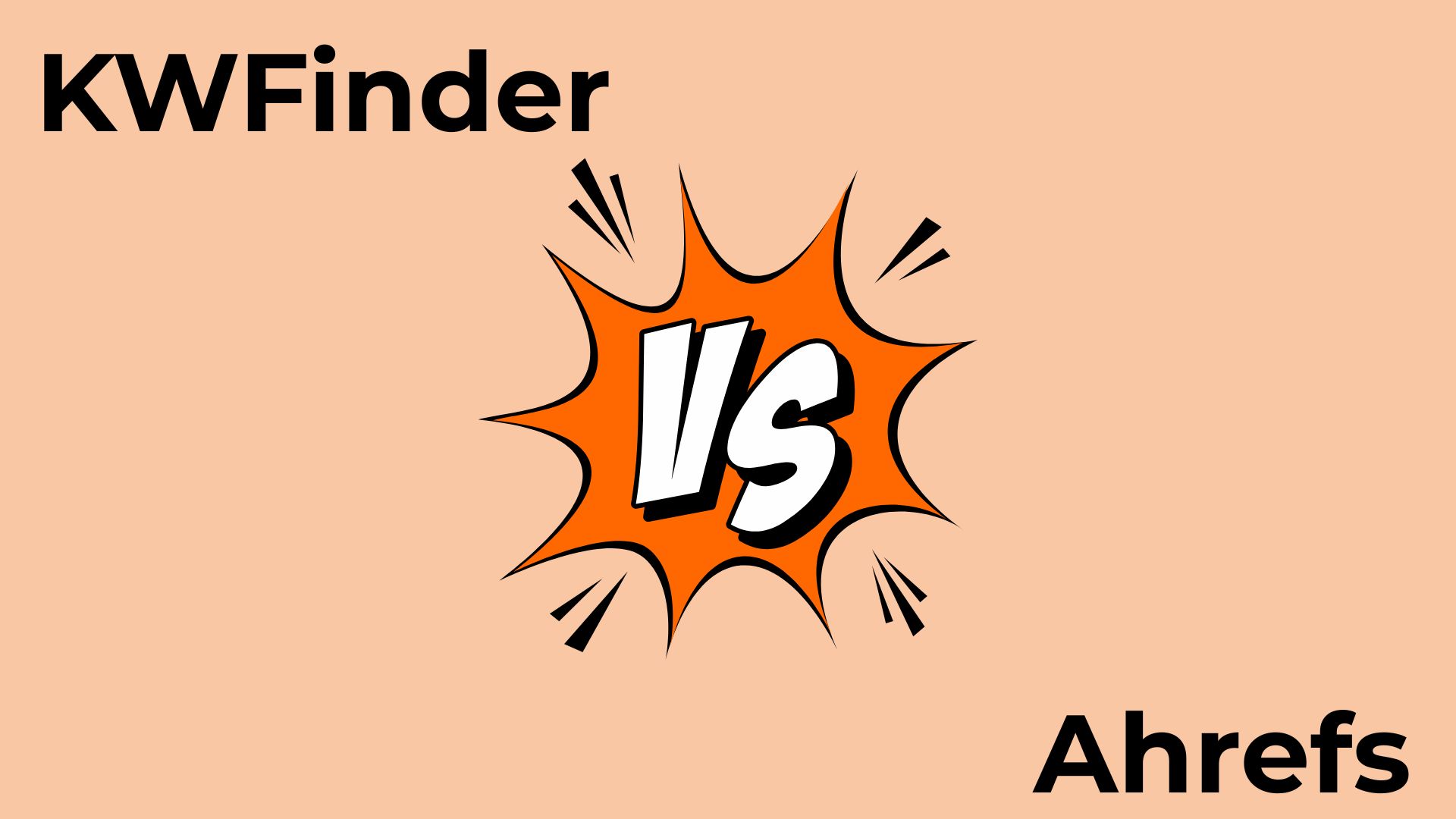 ahrefs vs kwfinder