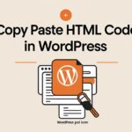 Can I copy and paste HTML code to a WordPress website?