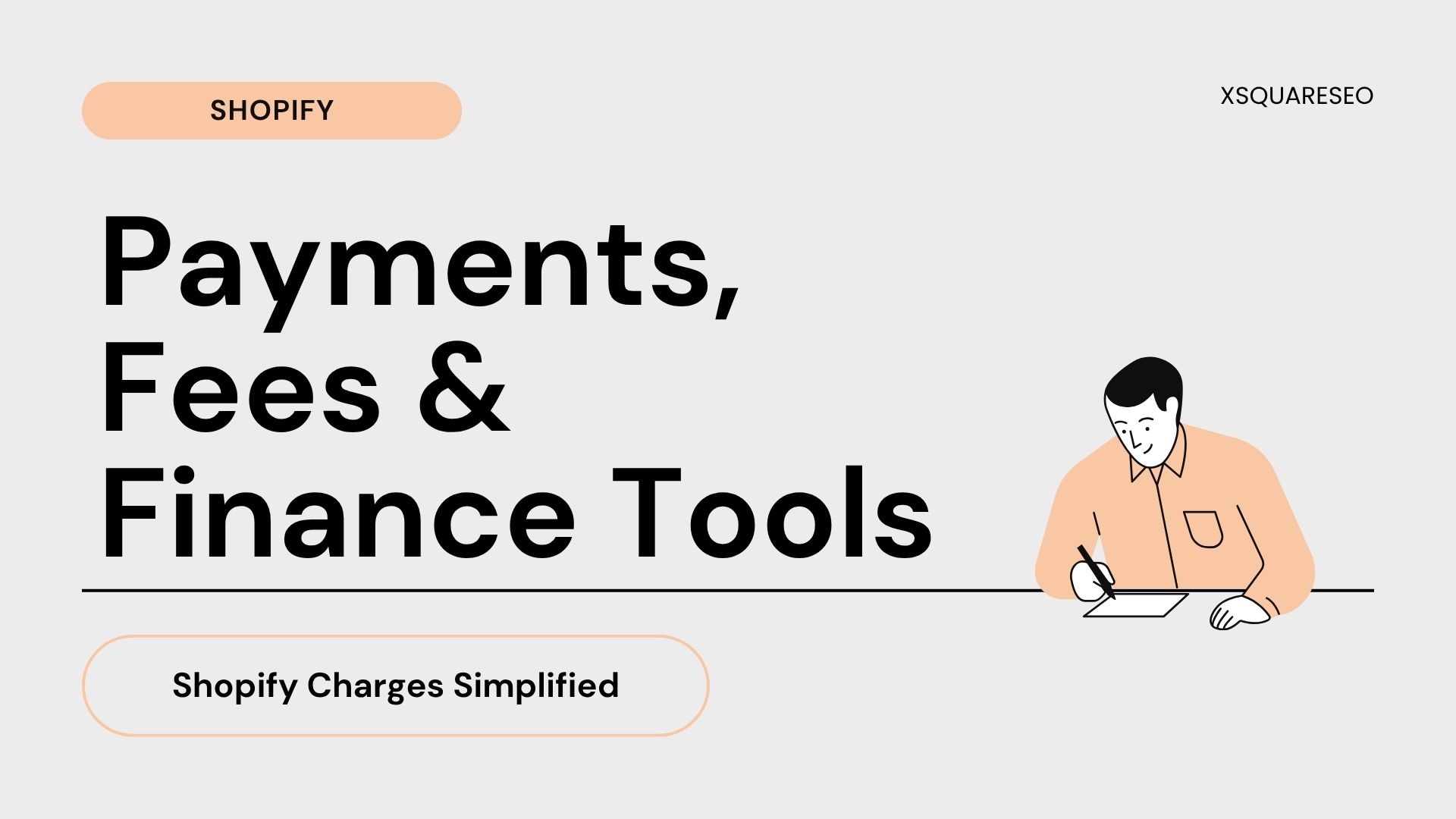 Shopify Payments, Fees & Finance Tools