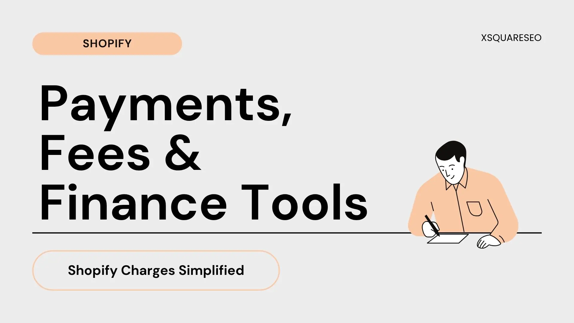 Shopify Payments, Fees & Finance Tools