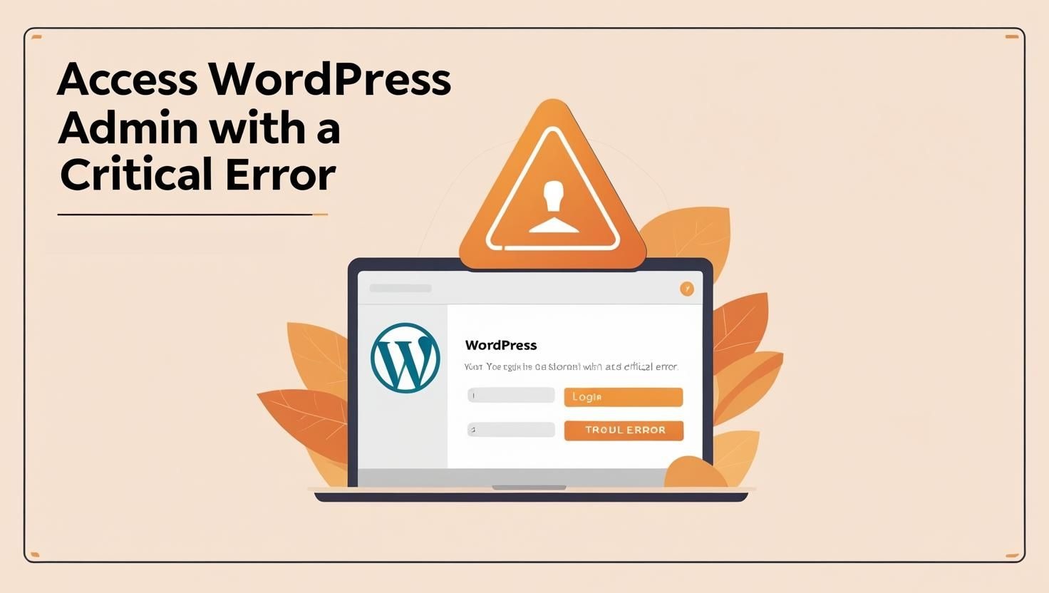 How to access WordPress admin with a critical error warning?