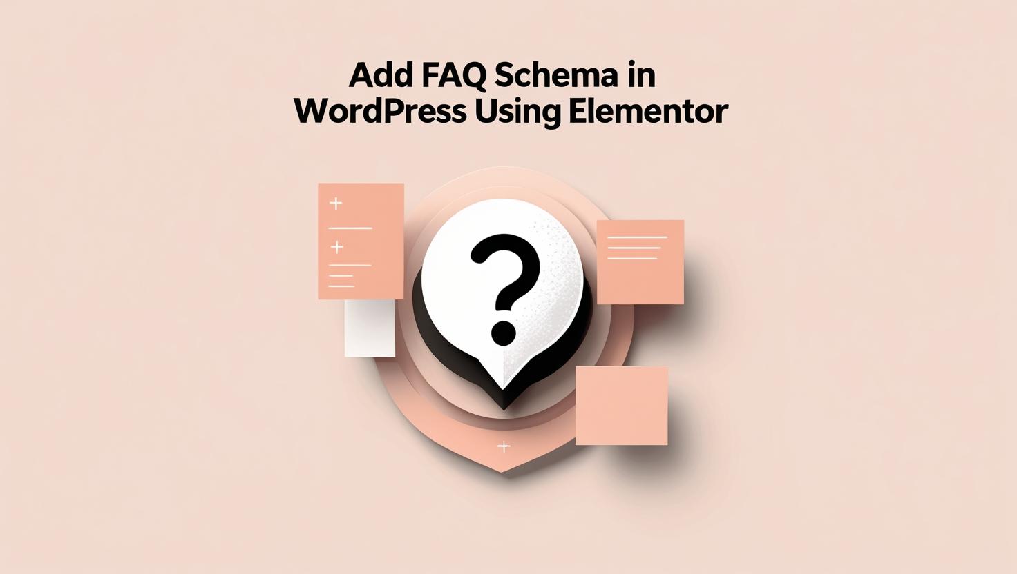 How to add FAQ schema in WordPress using Elementor?