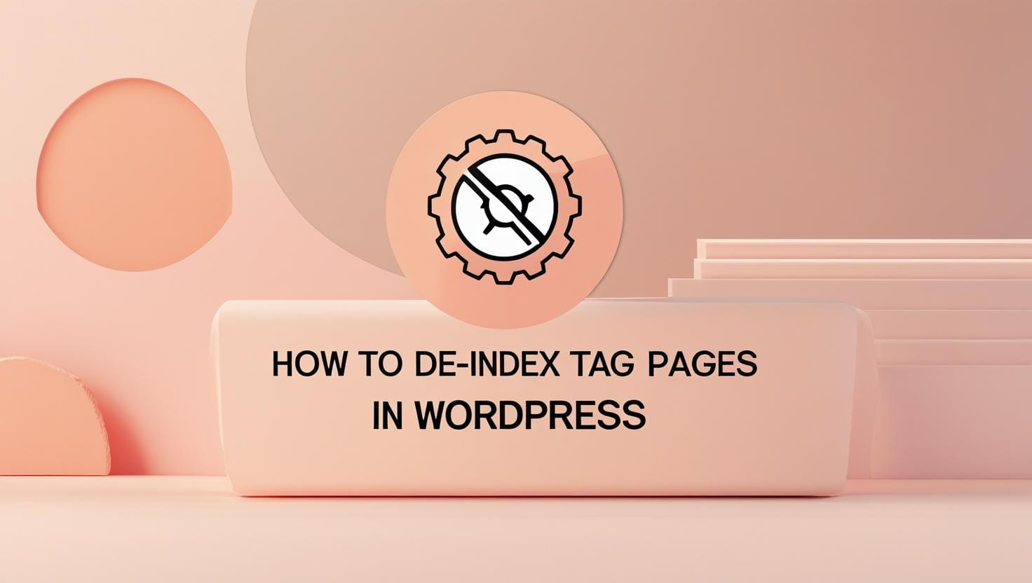 How to de-index tag pages in WordPress