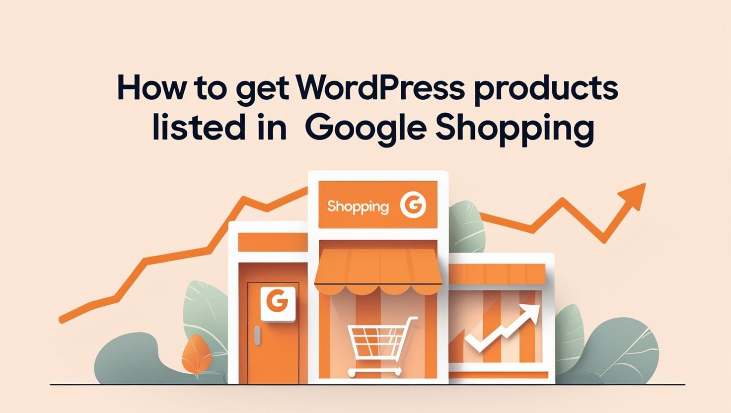 How to get WordPress products listed in Google Shopping?