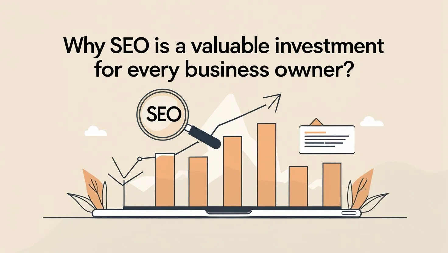 Why SEO Is a Valuable Investment for Every Business Owner