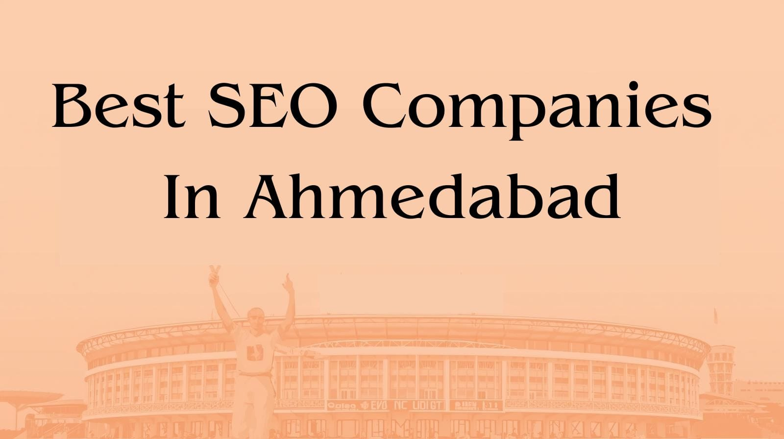 best seo companies in ahmedabad