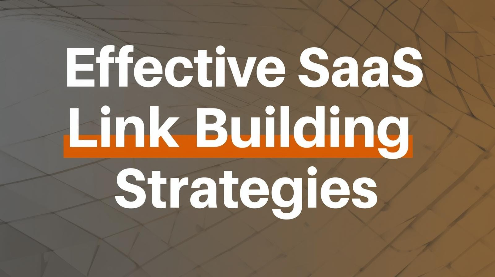 Effective SaaS Link Building Strategies