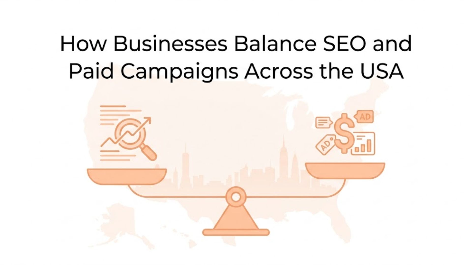 How Businesses Balance SEO and Paid Campaigns Across the USA