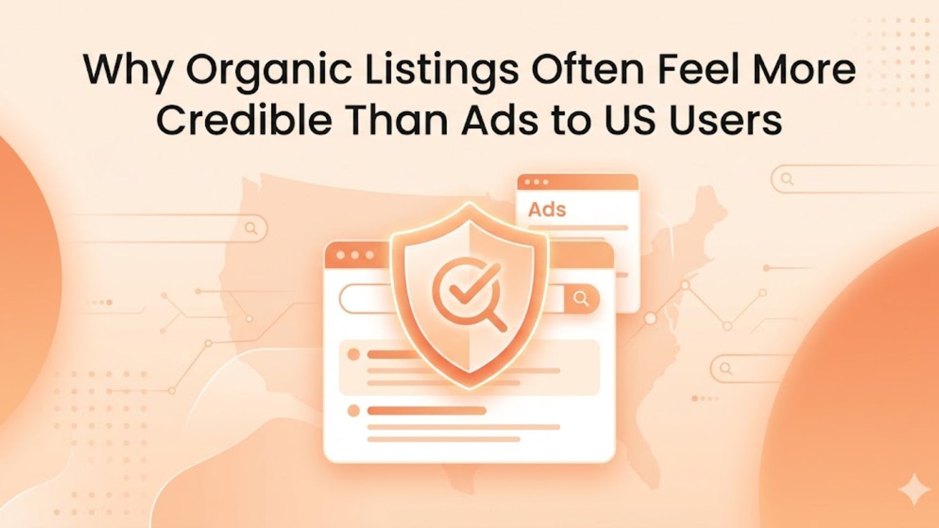 Why Organic Listings Often Feel More Credible Than Ads to US Users