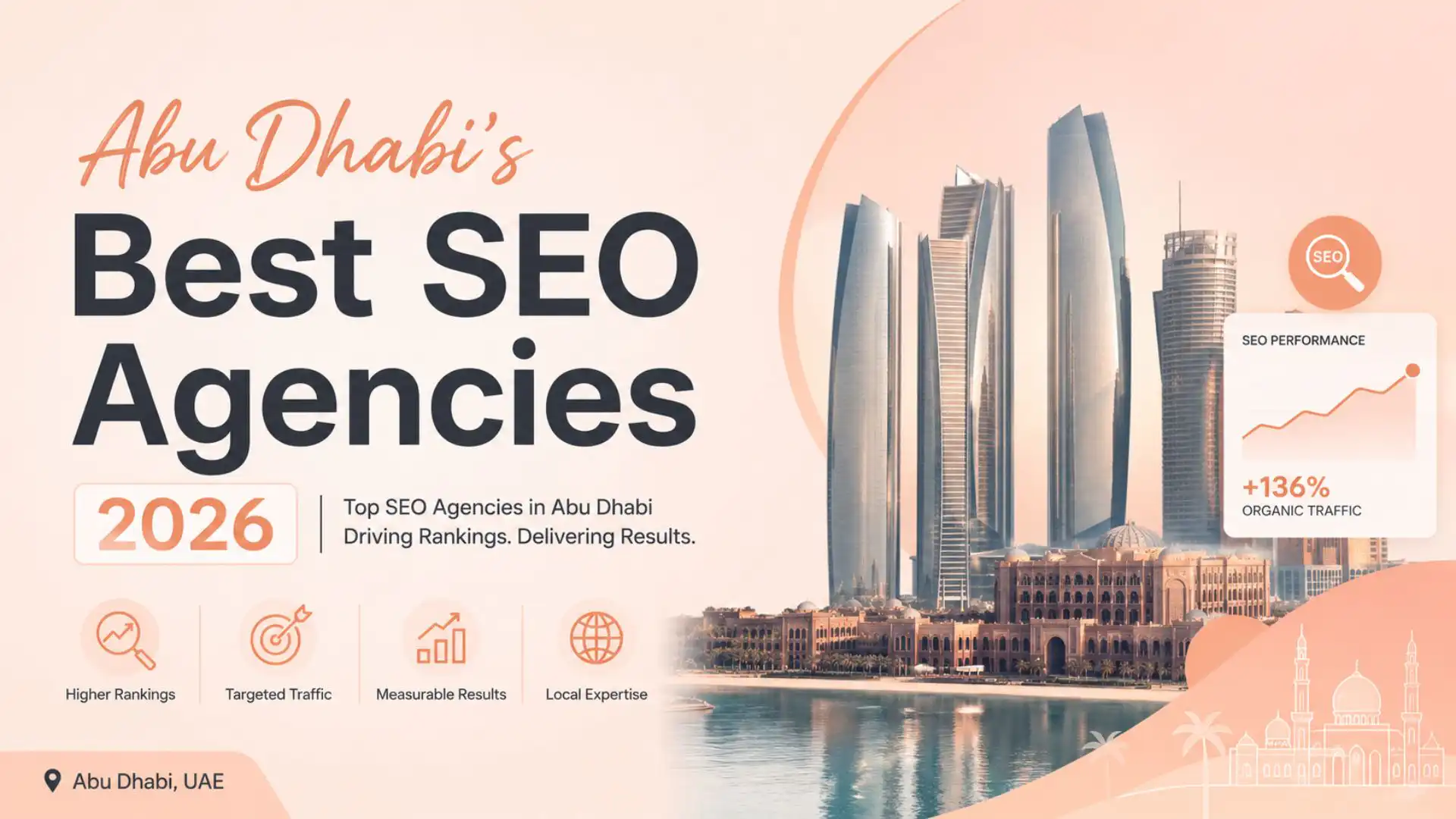 Abu Dhabi’s Best SEO Agencies 2026 – Don’t Hire Before Reading